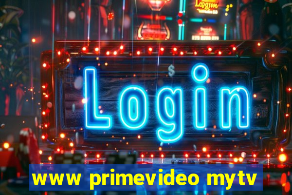 www primevideo mytv